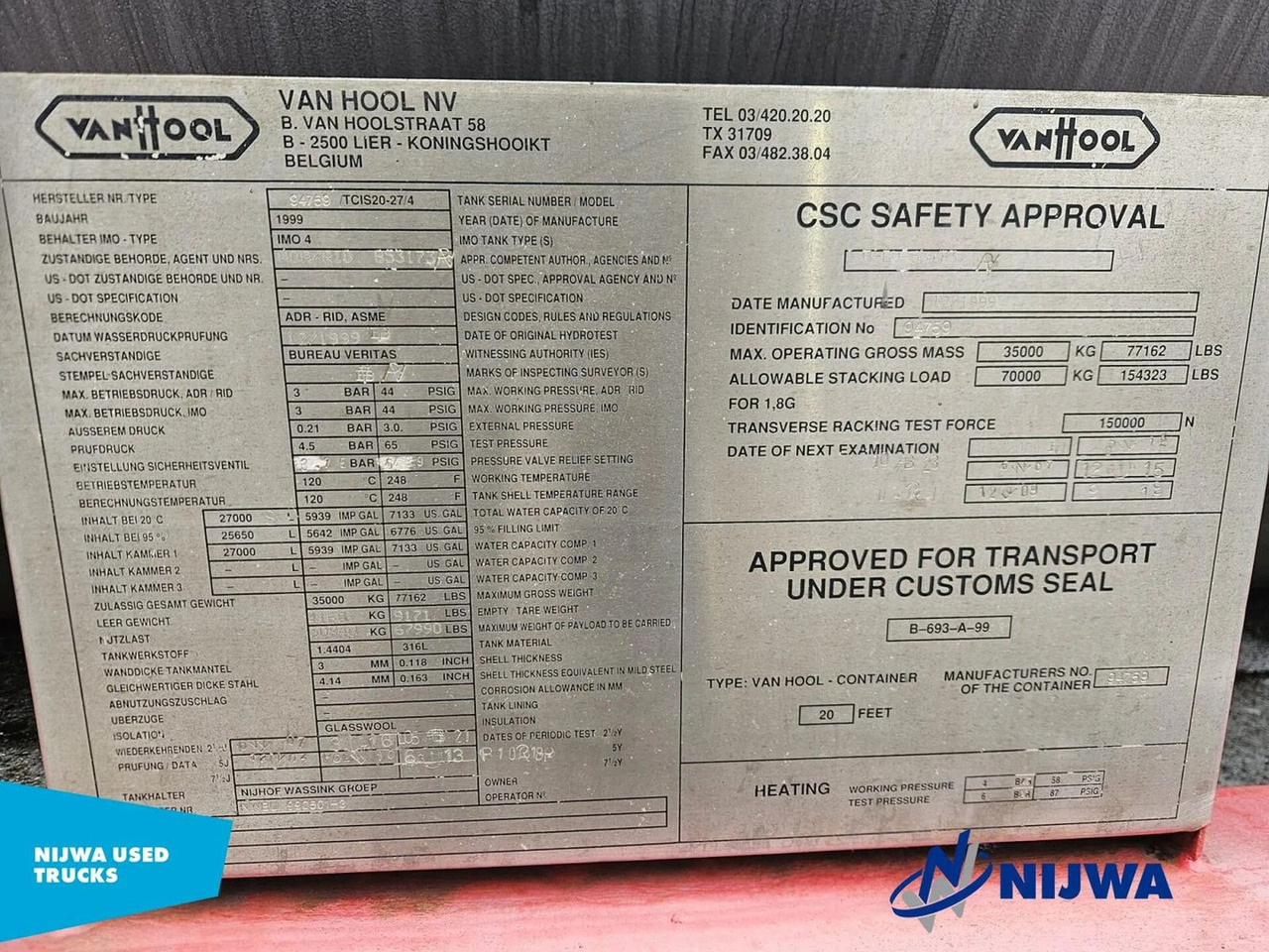 Vanhool TCIS20-27/4 20 FT Container - Non ADR - Tank container: picture 4 Vanhool TCIS20-27/4 20 FT Container - Non ADR - Tank container: picture 4